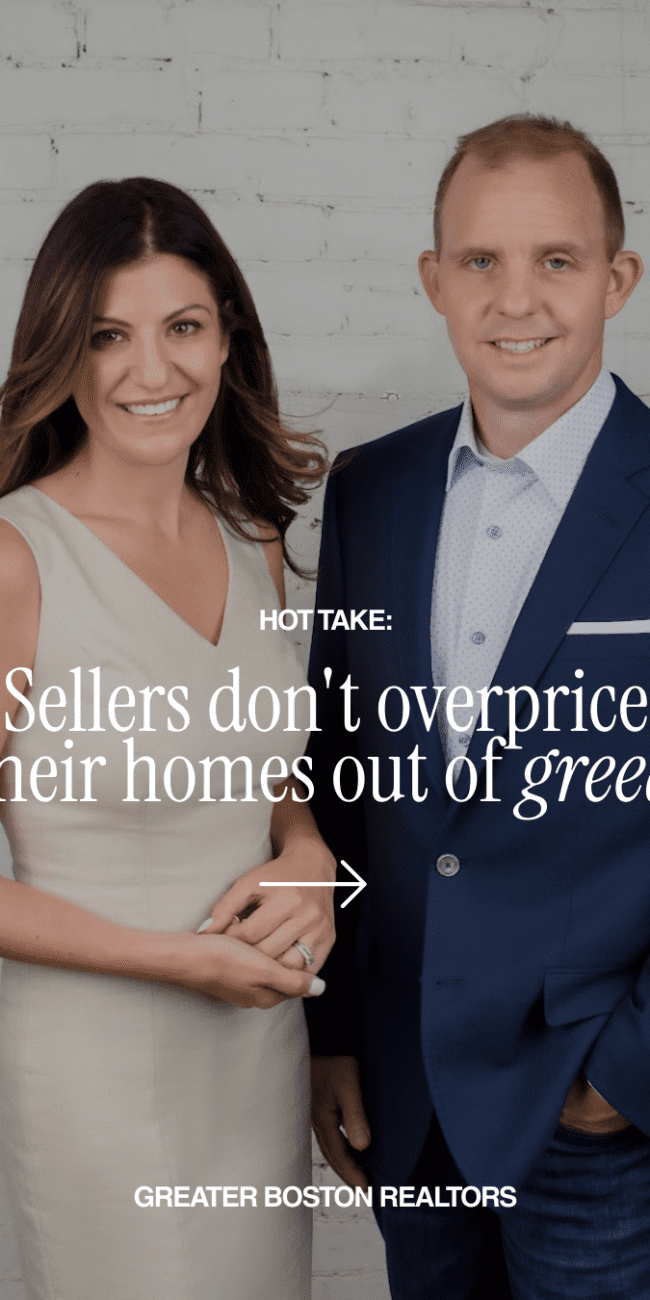 Greater Boston real estate agents explaining why overpricing a home can cost sellers money